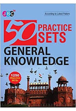 50 Practices Sets General Knowledge 1250 Objective MCQs